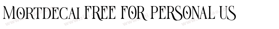 Mortdecai FREE FOR PERSONAL USE字体转换